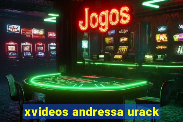 xvideos andressa urack